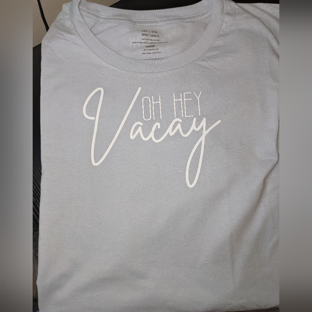 OH HEY VACAY TEE
